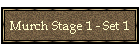 Murch Stage 1 - Set 1